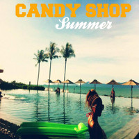 Candy Shop - Summer
