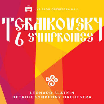 Detroit Symphony Orchestra - Tchaikovsky: The Six Symphonies (Live)