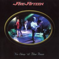 Five Fifteen - No Sleep 'Til Blue Room