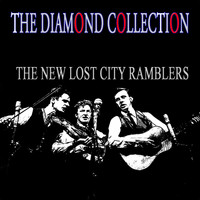The New Lost City Ramblers - The Diamond Collection (Original Recordings)
