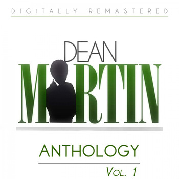 Dean Martin - Dean Martin Anthology, Vol. 1