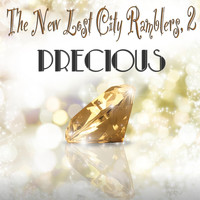 The New Lost City Ramblers - Precious, 2 (Original Recordings)