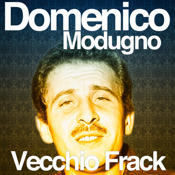 Domenico Modugno - Vecchio Frack
