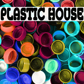 Various Artists - Plastic House