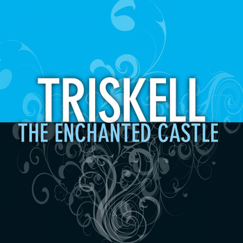 Triskell - The Enchanted Castle