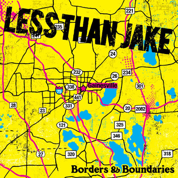 Less Than Jake - Borders & Boundaries (Reissue)
