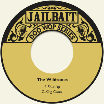 The Wildtones - Shut-Up