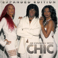 Chic - An Evening with Chic (Expanded Edition) [Live]