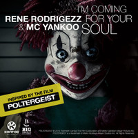Rene Rodrigezz & MC Yankoo - I'm Coming For Your Soul (POLTERGEIST Version)