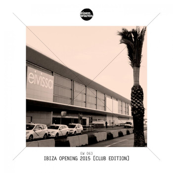 Various Artists - Ibiza Opening 2015 (Club Edition)