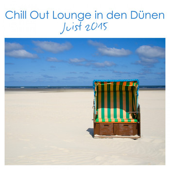 Various Artists - Chill out Lounge in Den Dünen - Juist 2015