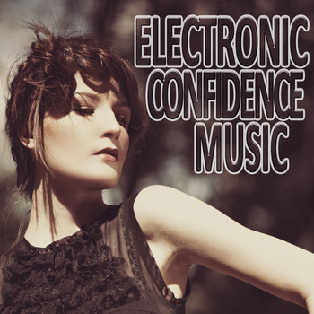 Various Artists - Electronic Confidence Music
