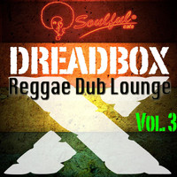 Dreadboxx - Reggae Dub Lounge, Vol. 3