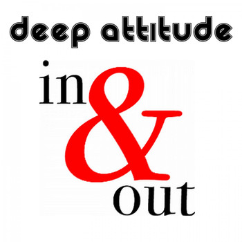 Deep Attitude - In & Out