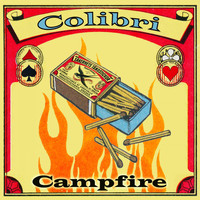 Colibri - Campfire