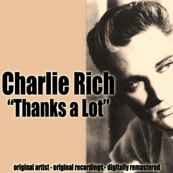 Charlie Rich - Thanks a Lot