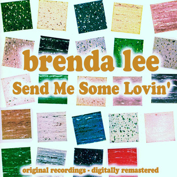 Brenda Lee - Send Me Some Lovin'