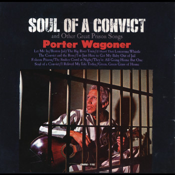 Porter Wagoner - Soul of a Convict