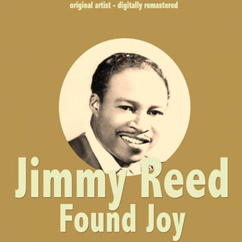 Jimmy Reed - Found Joy