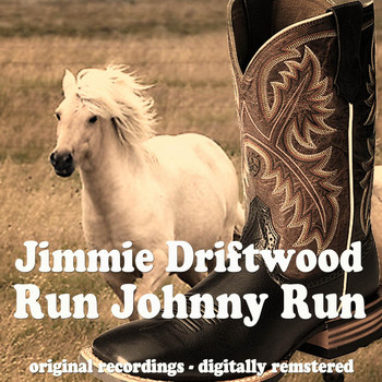 Jimmie Driftwood - Run Johnny Run