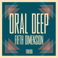 Oral Deep - Fifth Dimension