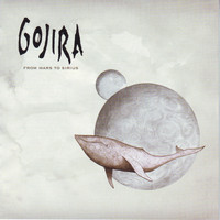 Gojira - From Mars to Sirius