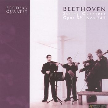 Brodsky Quartet - Beethoven: String Quartets Op.59 Nos 2 & 3