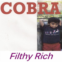 Cobra - Filthy Rich