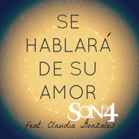 Son By Four - Se Hablara de Su Amor (feat. Claudia Gonzales)