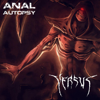 Versus - Anal Autopsy