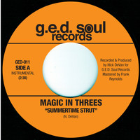 Magic in Threes - "Summertime Strut" b/w "Money Mark in tha Summer"