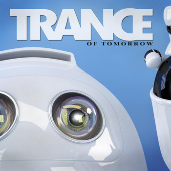 Various Artists - Trance of Tomorrow