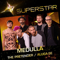 Medulla - Pot-Pourri: The Pretender / Aluga-Se (Superstar) - Single