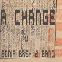 Sonia Brex & Band - A Change