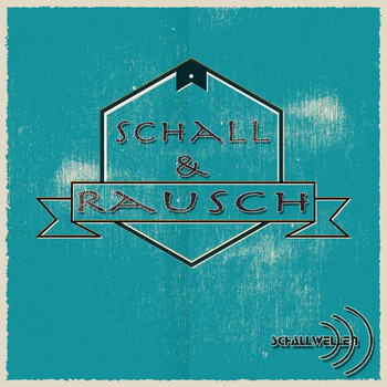 Various Artists - Schall und Rausch