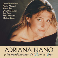 Adriana Nano - Adriana Nano y los Bandoneones de Buenos Aires
