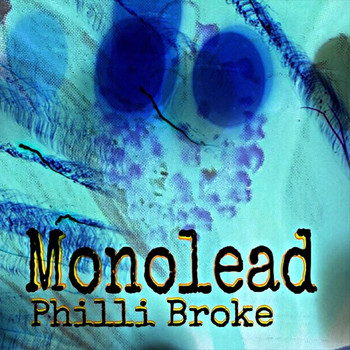 Philli Broke - Monolead