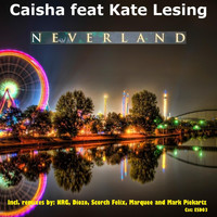 Caisha feat. Kate Lesing - Neverland