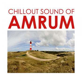 Various Artists - Chillout Sound of Amrum