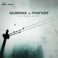 Querox & Monod - Shrouded