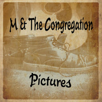 M & The Congregation - Pictures