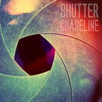 Chaseline - Shutter