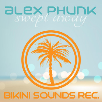Alex Phunk - Swept Away