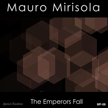 Mauro Mirisola - The Emperors Fall