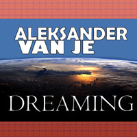 Aleksander van Je - Dreaming