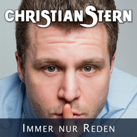 Christian Stern - Immer nur reden