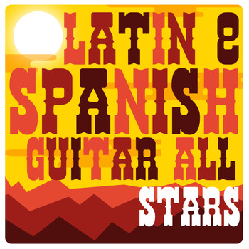 Latin Passion|Salsa All Stars - Latin & Spanish Guitar All Stars