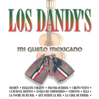 Los Dandy's - Los Dandy´s Mi Gusto Mexicano