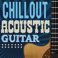 Easy Listening Guitar|Guitar Chill Out|Relaxing Guitar Music - Chillout Acoustic Guitar