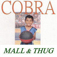 Cobra - Mall & Thug